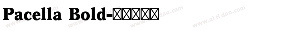 Pacella Bold字体转换